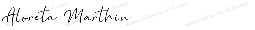 Aloreta Marthin字体转换